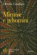 Mimose e gelsomini. Vivere il cancro tra dolore e speranza