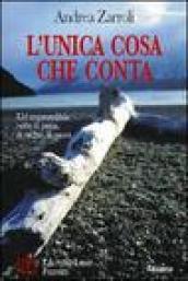 L'unica cosa che conta. Un'imprevedibile notte di pesca, di rischio, di paura