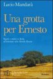 Una grotta per Ernesto. Segreti e misteri in Sicilia all'indomani della grande guerra