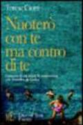 Nuoterò con te ma contro di te. Cronaca di un anno di convivenza con il morbo di Crohn