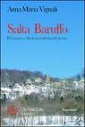 Salta Baruffo. Il Casentino, culla di una bellissima favola vera