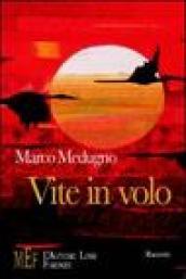 Vite in volo. Storia d'amicizia fra generazioni a confronto