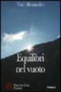 Equilibri nel vuoto. Una storia di odi e solitudini a tinte noir