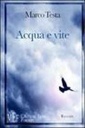 Acqua e vite. Racconti con protagonista l'acqua in tutte le sue forme