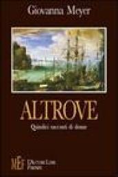 Altrove. Quindici racconti di donne