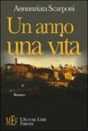 Un anno, una vita. Un anno a Roma alla conquista di un sogno