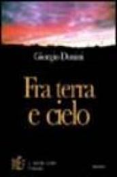 Fra terra e cielo. Il narrare come strumento di confronto e condivisione