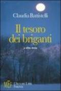 Il tesoro dei briganti e altre storie. Storie di briganti e racconti di guerra