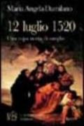 15 luglio 1520. Una cupa storia di streghe