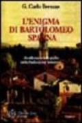 L'enigma di Bartolomeo Spanna. Un affresco a tinte gialle della Padania del Settecento