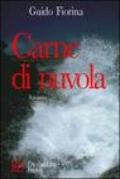 Carne di nuvola. Un simbolico viaggio per mare alla ricerca di sé