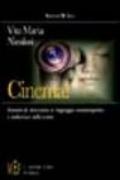 Cinema! Manuale di educazione al linguaggio cinematografico e audiovisivo nelle scuole