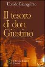 Il tesoro di don Giustino. Un anziano sacerdote protagonista di una misteriosa vicenda