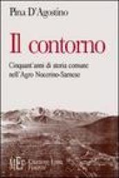 Il contorno. Cinquant'anni di storia comune nell'agro nocerino-sarnese