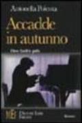 Accadde in autunno. Glenn Gould in giallo