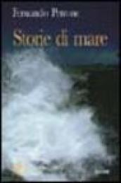 Storie di mare. Mare: personaggi e incontri