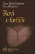 Rovi e farfalle. Finestre aperte sull'animo umano