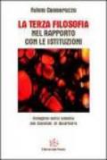 La terza filosofia nel rapporto con le istituzioni. Indagine sulla nascita dei comitati di quartiere