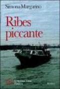 Ribes piccante. Due destini in una storia da marinaio