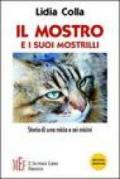 Il mostro e i suoi mostrilli. Storia di una micia e sei micini