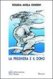 La preghiera e il dono. Affascinanti fiabe per adulti