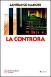 La Controra. Toscana anni '60: un'indimenticabile estate