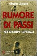 Rumore di passi nei giardini imperiali