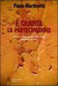 È gradita la partecipazione. L'uomo: il primo grande tema sociale. Presente e futuro