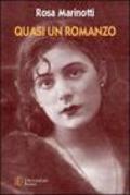 Quasi un romanzo. La storia dell'Italia tra '800 e '900 attraverso le vicende di una famiglia borghese