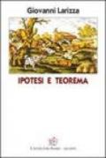 Ipotesi e teorema. Omicidio, suicidio o semplice incidente?