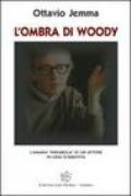 L'ombra di Woody. L'amara «parabola» di un attore in crisi d'identità