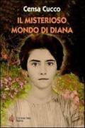 Il misterioso mondo di Diana. Diana il passaggio dall'infanzia all'adolescenza