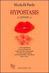 Hypostasis. 31 lettere 31