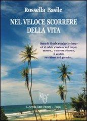 Nel veloce scorrere della vita