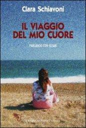 Il viaggio del mio cuore