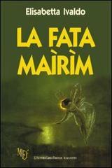 La fata Maìrìm