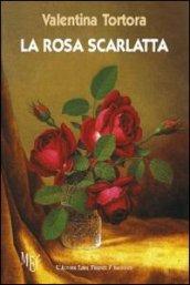 La rosa scarlatta. Racconti o fiabe?