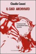 Il caso archiviato. Il commissario Sada e un inquietante enigma del passato