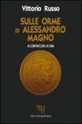 Sulle orme di Alessandro Magno. Ai confini con la Cina