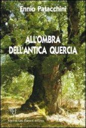 All'ombra dell'antica quercia