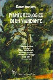 Pianto ecologico di un viandante