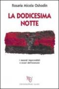 La dodicesima notte. I meandri imprevedibili e oscuri dell'inconscio