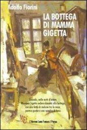 La bottega di mamma Gigetta