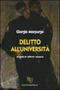 Delitto all'Università. Un giallo di «difficile» soluzione