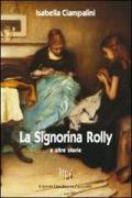 La signorina Rolly e altre storie