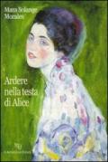 Ardere nella testa di Alice