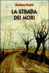 La strada dei mori