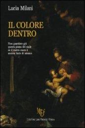 Il colore dentro