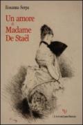 Un amore di madame De Stael