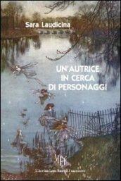 Un'autrice in cerca di personaggi